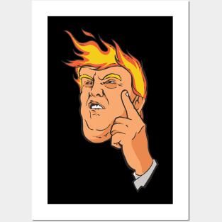 Trump Hair Fire Posters and Art